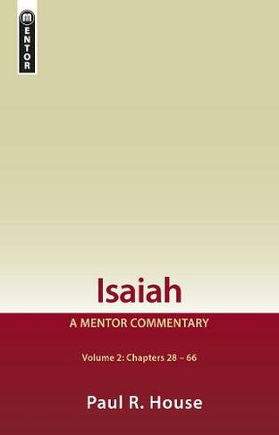 Isaiah Vol 2: A Mentor Commentary (Mentor Commentary Revised ed.)