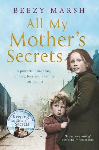 All My Mother's Secrets: A Powerful True Story of Love, Loss and a Family Torn Apart