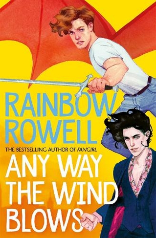 Any Way the Wind Blows: (Simon Snow)