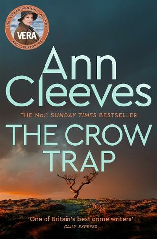 The Crow Trap: (Vera Stanhope)