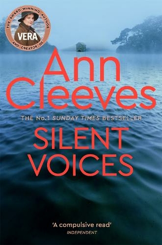 Silent Voices: (Vera Stanhope)
