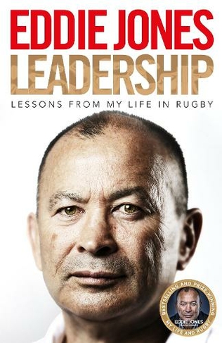 Leadership: Lessons From My Life in Rugby