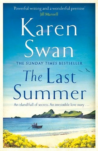 The Last Summer: A wild, romantic tale of opposites attract . . . (The Wild Isle Series)