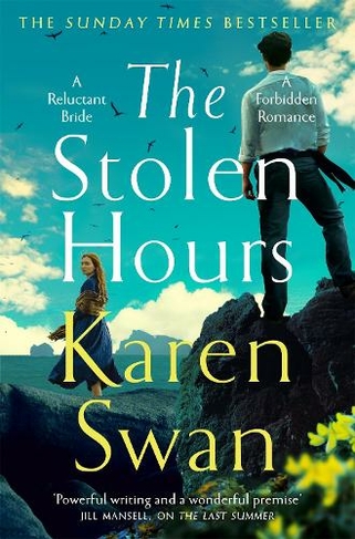 The Stolen Hours: Escape with an epic, romantic tale of forbidden love (The Wild Isle Series)