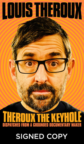 Theroux the Keyhole (Signed Edition)