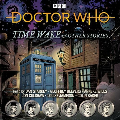 Doctor Who: Time Wake & Other Stories: Doctor Who Audio Annual (Unabridged edition)