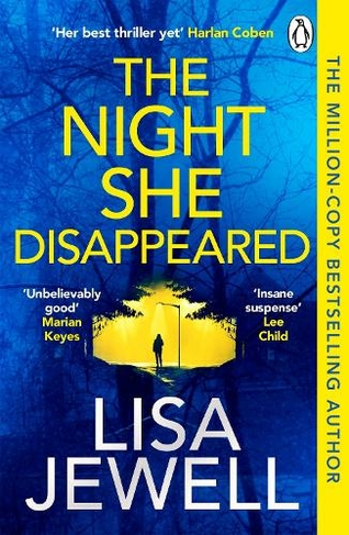 The Night She Disappeared: the No. 1 bestseller from the author of The Family Upstairs