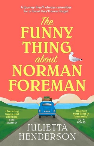 The Funny Thing about Norman Foreman: Richard & Judy Book Club Pick Spring 2022