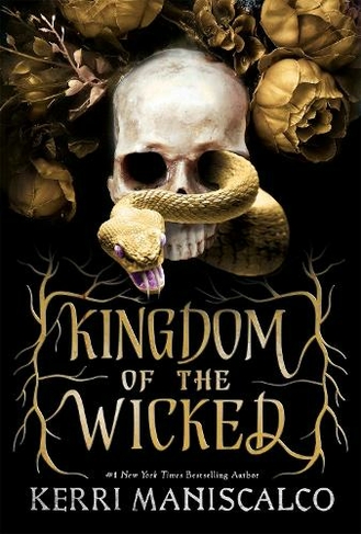 Kingdom of the Wicked: TikTok made me buy it! The addictive and darkly romantic fantasy (Kingdom of the Wicked)