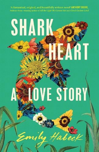 Shark Heart: A love story