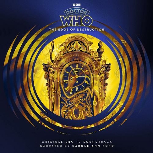 Doctor Who: The Edge of Destruction: 1st Doctor TV Soundtrack (Unabridged edition)