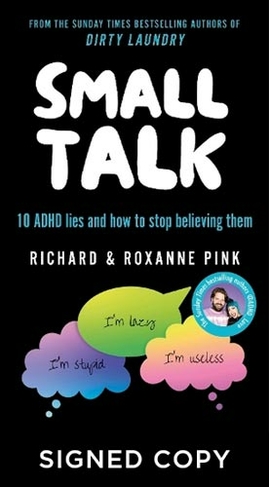 SMALL TALK: 10 ADHD lies and how to stop believing them (Signed Edition)