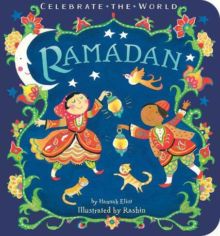 Ramadan: (Celebrate the World)