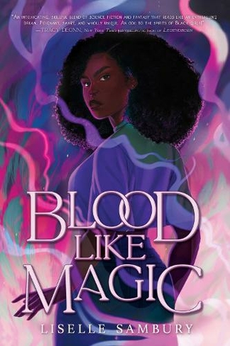 Blood Like Magic: (Blood Like Magic Reprint)