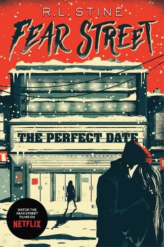 The Perfect Date: (Fear Street Reissue ed.)