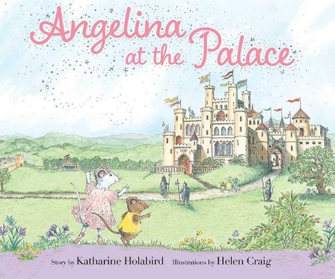 Angelina at the Palace: (Angelina Ballerina)