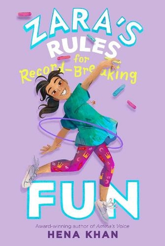Zara's Rules for Record-Breaking Fun: (Zara's Rules 1)