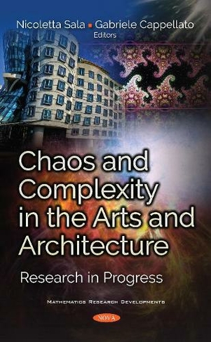 Chaos and Complexity in the Arts and Architecture: Research in Progress