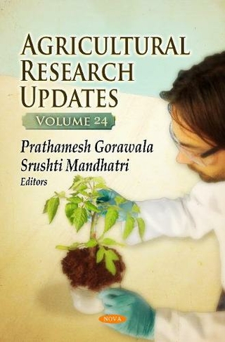 Agricultural Research Updates. Volume 24