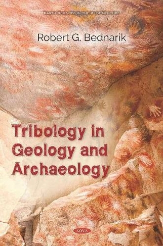 Tribology in Geology and Archaeology