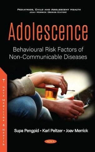 Adolescence: Behavioural Risk Factors of  Non-Communicable Diseases
