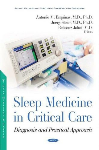 Sleep Medicine in Critical Care: Diagnosis and Practical Approach
