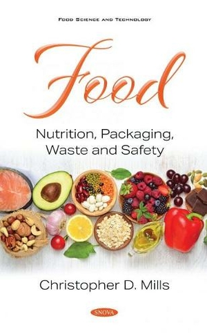 Food: Nutrition, Packaging, Waste and Safety