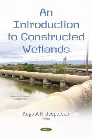 An Introduction to Constructed Wetlands
