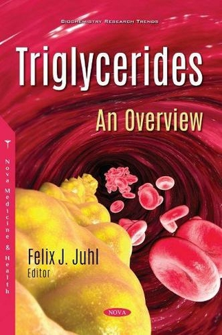 Triglycerides: An Overview