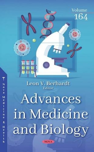 Advances in Medicine and Biology: Volume 164