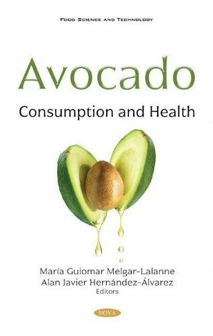 Avocado: Consumption and Health
