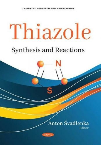 Thiazole: Synthesis and Reactions