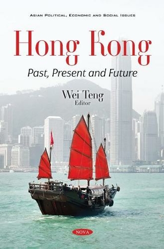 Hong Kong: Past, Present and Future