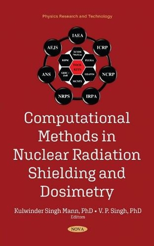 Computational Methods in Nuclear Radiation Shielding and Dosimetry