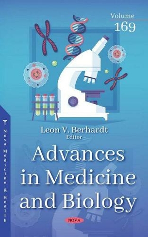 Advances in Medicine and Biology: Volume 169