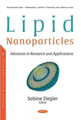 Lipid Nanoparticles: Advances in Research and Applications