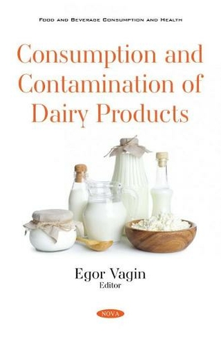 Consumption and Contamination of Dairy Products
