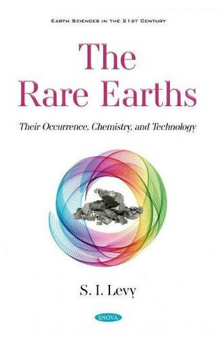 The Rare Earths: Their Occurrence, Chemistry, and Technology