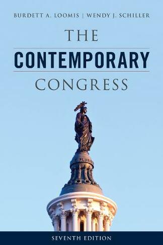The Contemporary Congress: (Seventh Edition)