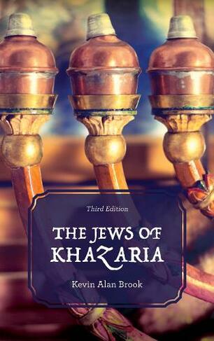 The Jews of Khazaria: (Third Edition)