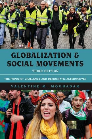 Globalization and Social Movements: The Populist Challenge and Democratic Alternatives (Globalization Third Edition)