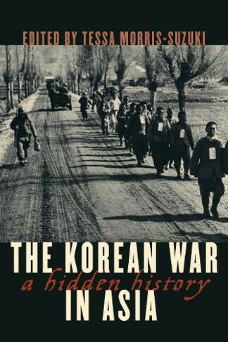 The Korean War in Asia: A Hidden History (Asia/Pacific/Perspectives)