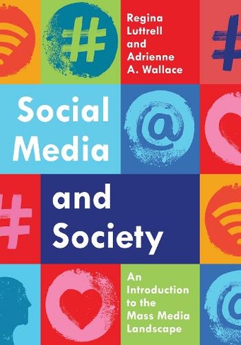 Social Media and Society: An Introduction to the Mass Media Landscape