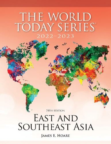East and Southeast Asia 2022-2023: (World Today (Stryker) 54th Edition)