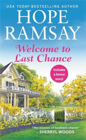 Welcome to Last Chance (Reissue): Includes a bonus short story