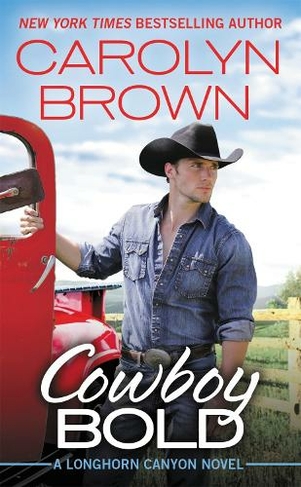 Cowboy Bold: (Longhorn Canyon)