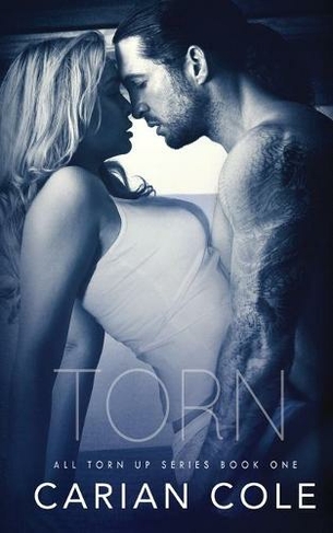 Torn: (All Torn Up 1)