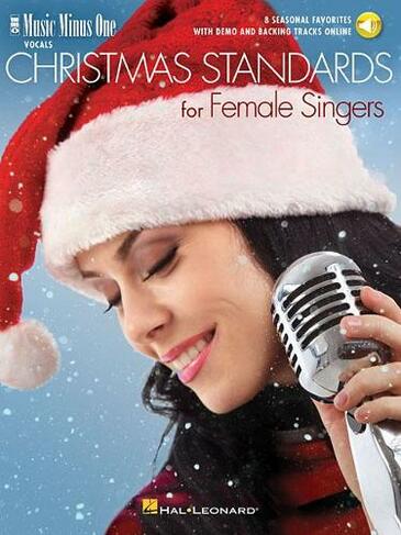 Christmas Standards for Female Singers: Music Minus One Vocals