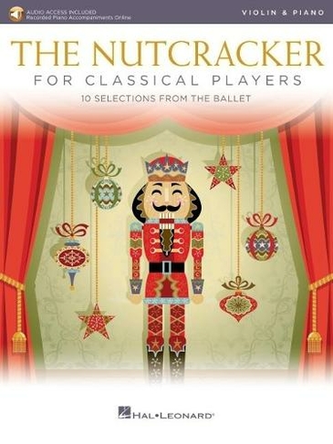 The Nutcracker for Classical Players: Violin and Piano Book/Online Audio