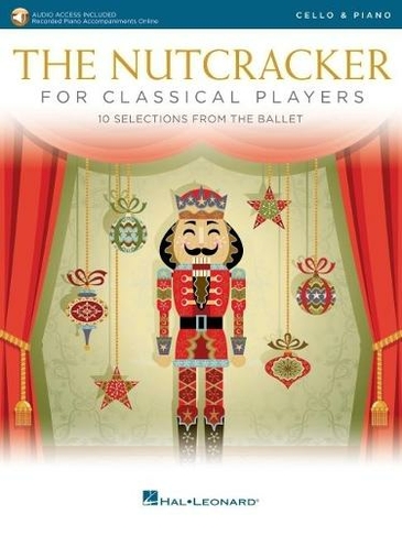 The Nutcracker for Classical Players: Cello with Piano Reduction